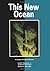 This New Ocean: A History of Project Mercury (The NASA History Series)