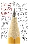 The Art of X-Ray Reading by Roy Peter Clark