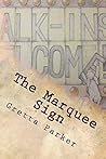 The Marquee Sign