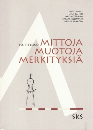 Mittoja, muotoja, merkityksiä