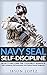 NAVY SEAL: Self Discipline:...