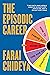The Episodic Career: How to...