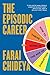 The Episodic Career by Farai Chideya
