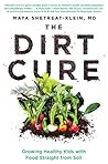 The Dirt Cure: Gr...