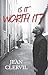 Is It Worth It? by Jean Clervil