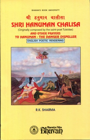 Shri Hanuman Chalisa and Other Prayers to Hanuman - The Danger Dispeller