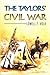 The Taylors' Civil War