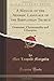 A Manual of the Aramaic Language of the Babylonian Talmud: Grammar, Chrestomathy and Glossaries (Classic Reprint)
