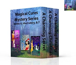 Magical Cures Mystery Series 6, 7, & short story: A Cozy Mystery (Tonya Kappes Books Cozy Mystery Box Sets)