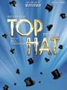 Irving Berlin: Selections From Top Hat The Musical