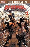 True Believers: The Meaty Deadpool #1