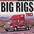Big Rigs 2003 Calendar by Dale Moreau