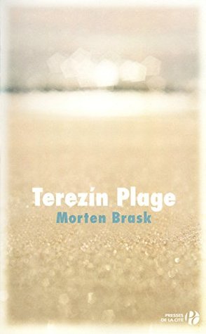 Terezín Plage: Roman