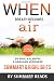 When Breath Becomes Air: By...