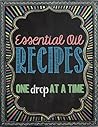 Essential Oil Recipes by Brandy Jones Arnold