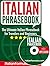 Italian Phrasebook: The Ult...