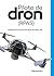 Pilotos de dron (RPAS): Equipo de Formación del Club de Vuelo TAS (Spanish Edition)