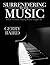 Surrendering to the Music: 6 Life Lessons Playing Piano Taught Me