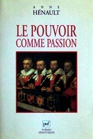 Le pouvoir comme passion