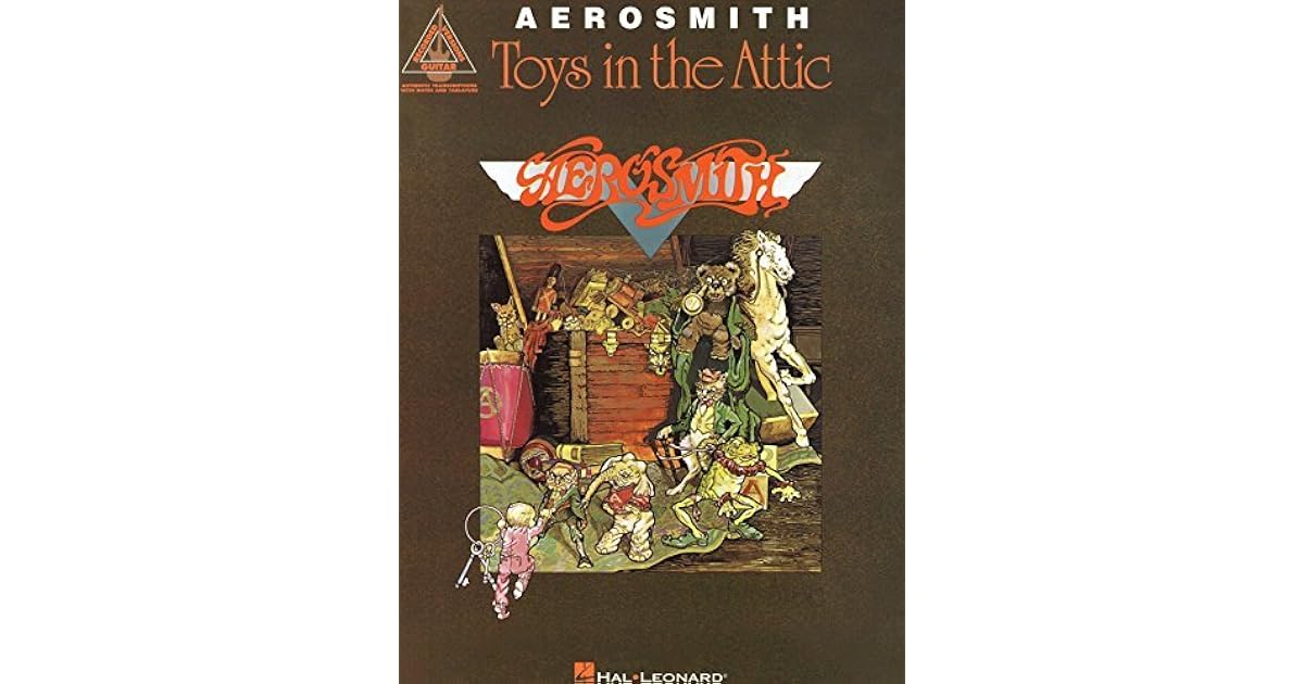 Aerosmith Toys in the Attic Songbook by Aerosmith