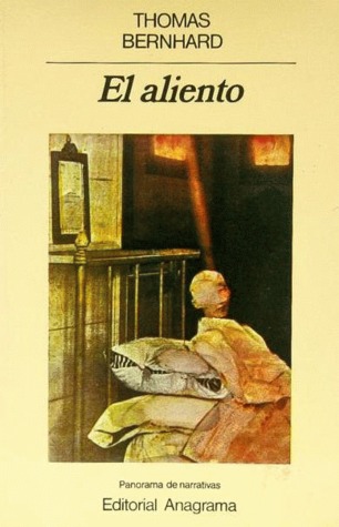 Portada de El aliento, de Thomas Bernhard