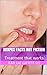 HERPES FACTS NOT FICTION A Survival Guide and cure: Treatment that works