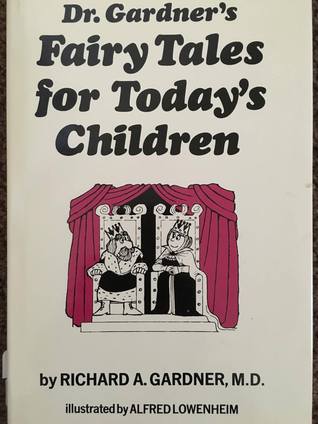 Dr. Gardner's Fairy Tales for Today's Children