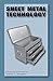 Sheet Metal Technology
