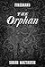 The Orphan (Firebrand, #0.2)