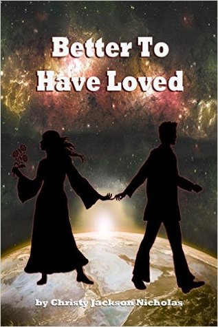 Better To Have Loved