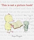 This Is Not a Picture Book!