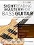 Sight Reading Mastery for Bass Guitar: Volume 2