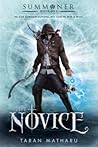 The Novice by Taran Matharu The Novice by Taran Matharu