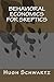 Behavioral Economics for Skeptics by Hugh Schwartz