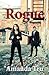 Rogue: Book Four (Tru Exceptions - Christian Romantic Suspense)