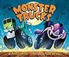 Monster Trucks by Anika Aldamuy Denise