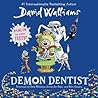 Demon Dentist by David Walliams