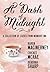 A Dash of Midnight: A Collection of Cozy Mysteries from Midnight Ink