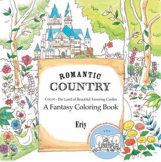 Romantic Country: A Fantasy Coloring Book (Paperback)