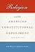 Religion and the American Constitutional Experiment: Fourth Edition