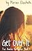 Get Over It by Marian Elizabeth