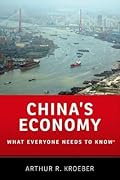 China's Economy: What Everyone Needs to Know