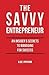 The Savvy Entrepreneur by Lee Pryor
