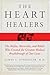 The Heart Healers: The Misf...