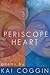 Periscope Heart