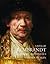 Lives of Rembrandt (Lives of the Artists series)