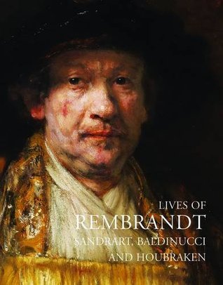 Lives of Rembrandt (Lives of the Artists series)