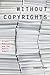 Without Copyrights: Piracy,...