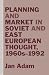Planning and Market in Sovi...