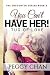 You Can't Have Her!: Tug of Love ("The Encounter")